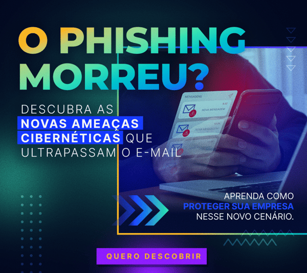 Webinar - O phishing morreu?